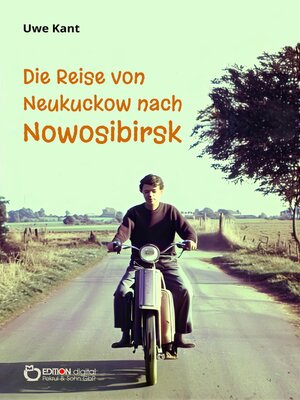 cover image of Die Reise von Neukuckow nach Nowosibirsk